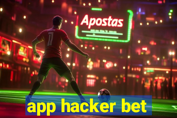 app hacker bet